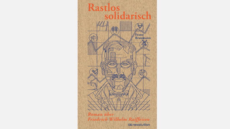 Das Bild stellt das Cover eines Buches dar. Der Titel des Buches lautet "Rastlos solidarisch".